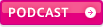 PODCASTはこちら